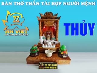 Mệnh Thủy bố trì Bàn Thờ Thần Tài Thổ Địa sao cho hợp mệnh