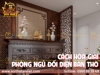 3 Cách Hóa Giải Cửa Phòng Ngủ Đối Diện Bàn Thờ