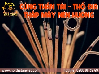 Cúng Thần Tài – Thổ Địa thì nên thắp mấy nén nhang